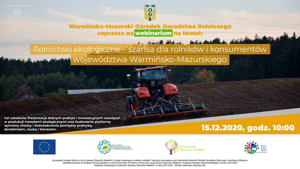 Rolnictwo Ekologiczne - szansa dla rolników i konsumentów województwa Warmińsko-Mazurskiego - część druga
