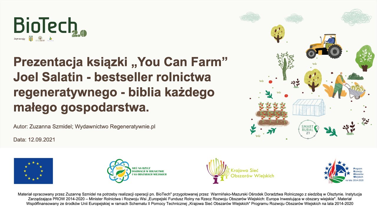BIOTECH 2.0 Prezentacja polskiego wydania książki 22You Can Farm22 Joela Salatin Zuzanna Szmidel